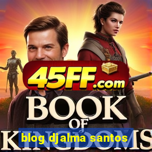 blog djalma santos